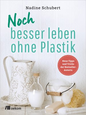 cover image of Noch besser leben ohne Plastik